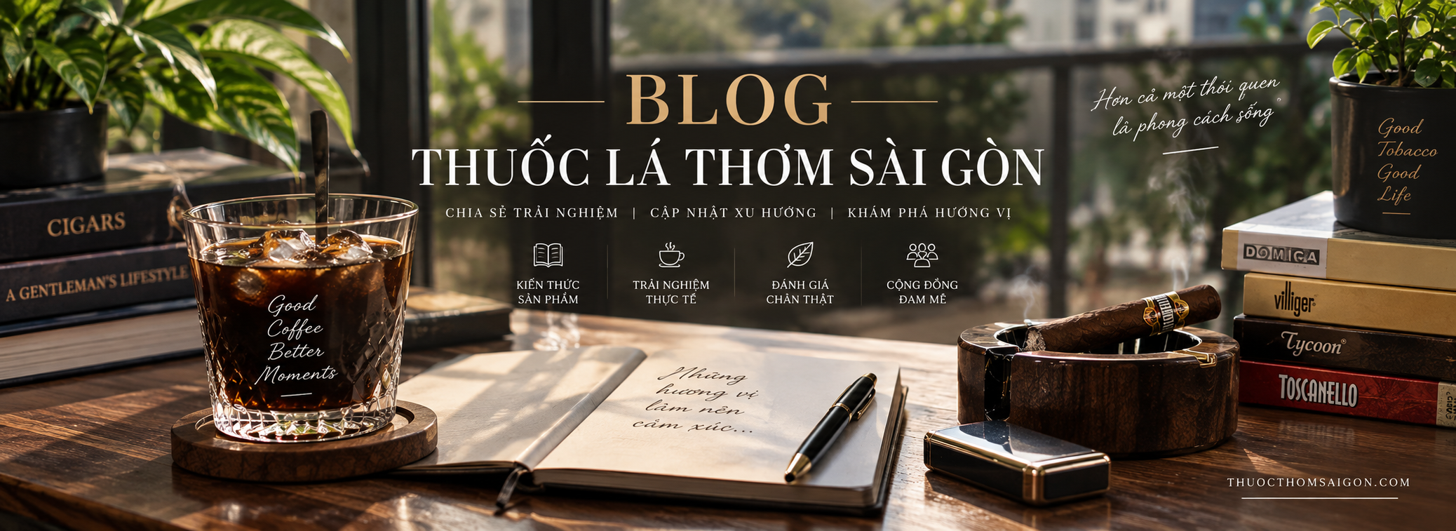 BLOG THUỐC LÁ THƠM SÀI GÒN